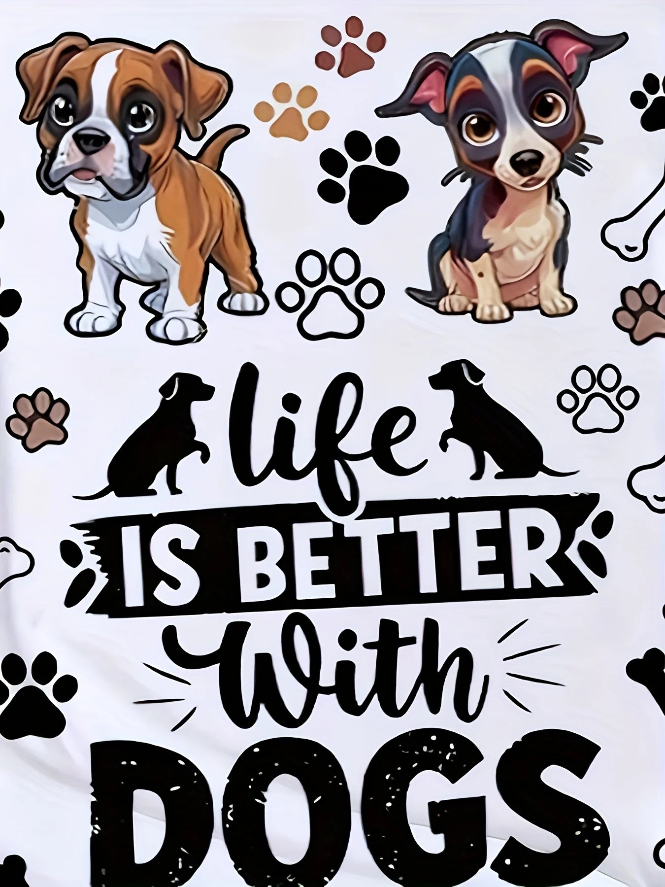 Camiseta feminina branca com gola redonda, citação para amantes de animais de estimação, a vida é melhor com cães, desenho animado, estampa de osso de pata de cachorro, manga curta